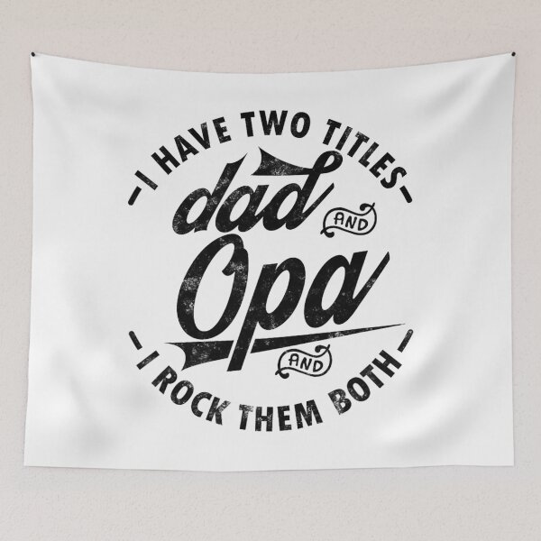 Item preview, Funny Fathers day Saying for I Have Two Titles Dad and Opa 		 designed and sold by ebzmibxeyg99.