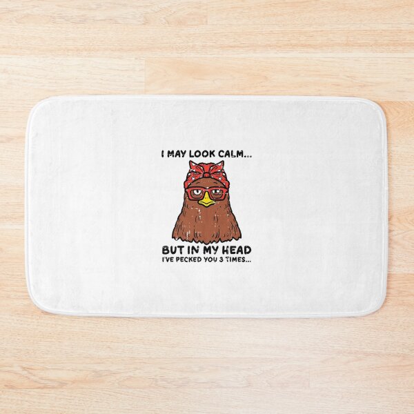 Item preview, Chicken Looked Calm Pecked 3 Times Funny Mom 	 	 		 designed and sold by ufcesqnk10.