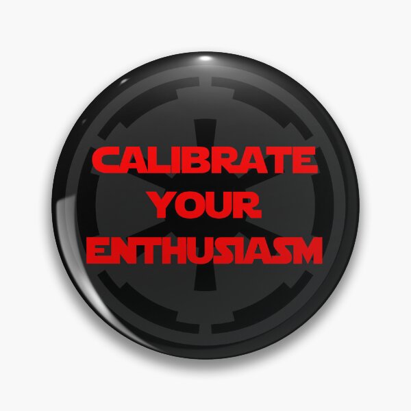 Item preview, Andor ISB Inspired: Calibrate Your Enthusiasm designed and sold by KindOfABigDealTees.