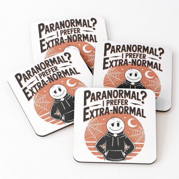 Item preview, Paranormal? I Prefer Extra-Normal designed and sold by SignumShop.