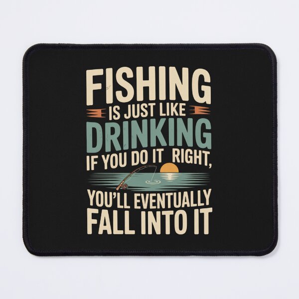 Item preview, Fishing like Drinking designed and sold by NicolasGlowArt.