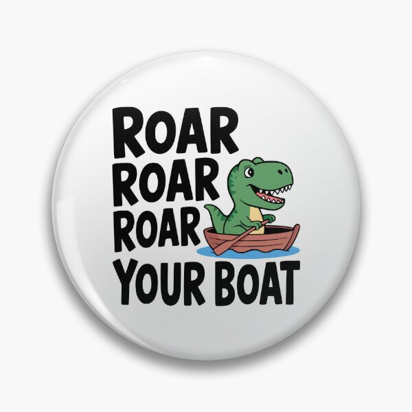 Item preview, Roar Roar Roar Your Boat! Cute Dinosaur Pun designed and sold by PMCreative.