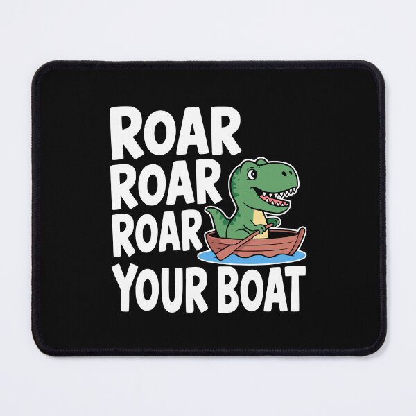 Item preview, Roar Roar Roar Your Boat! Funny Dinosaur Pun designed and sold by PMCreative.