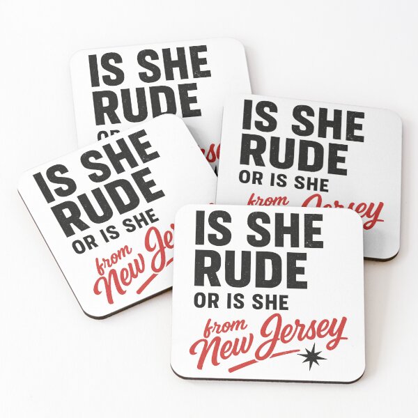 Item preview, Is She Rude or Just from New Jersey designed and sold by JerseyGirls.