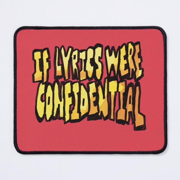Item preview, If Lyrics Were Confidential designed and sold by beachdaisiess.