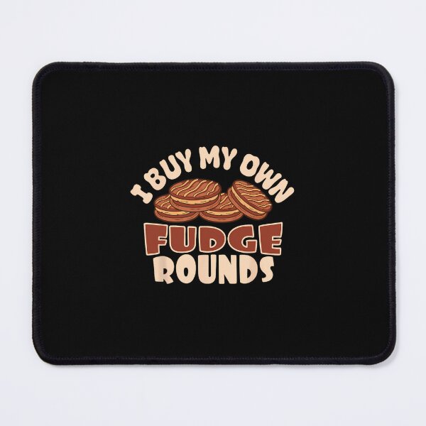 Item preview, I Buy My Own Fudge Rounds Funny 		 designed and sold by pingultimipa6.