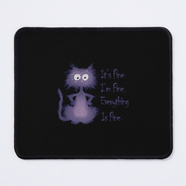 Item preview, IT’S FINE IM FINE Everything Is Fine Funny Cat 1 designed and sold by djeudarisian.