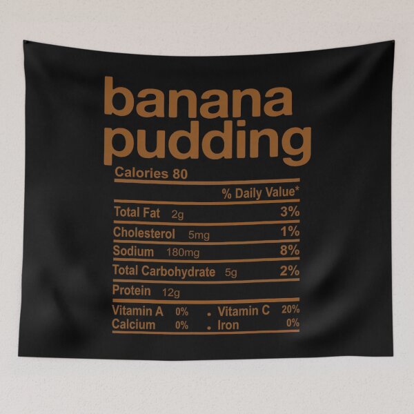 Item preview, Banana Pudding Nutrition Facts Funny Thanksgiving Christmas 		 designed and sold by mikvaaishwerj.