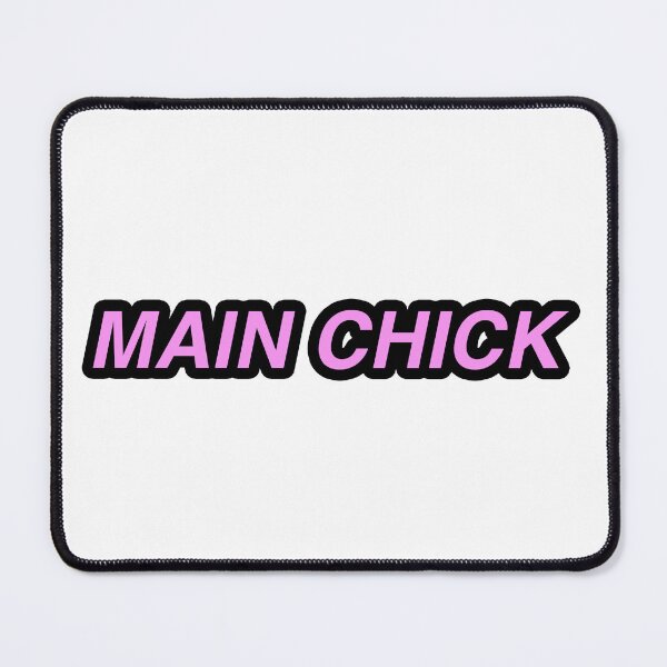 Item preview, Main Chick designed and sold by Gotta Escape.