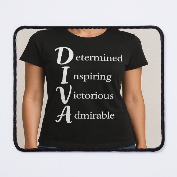 Item preview, DIVA T-Shirt – Determined, Inspiring, Victorious, Admirable designed and sold by Life's Expressions.