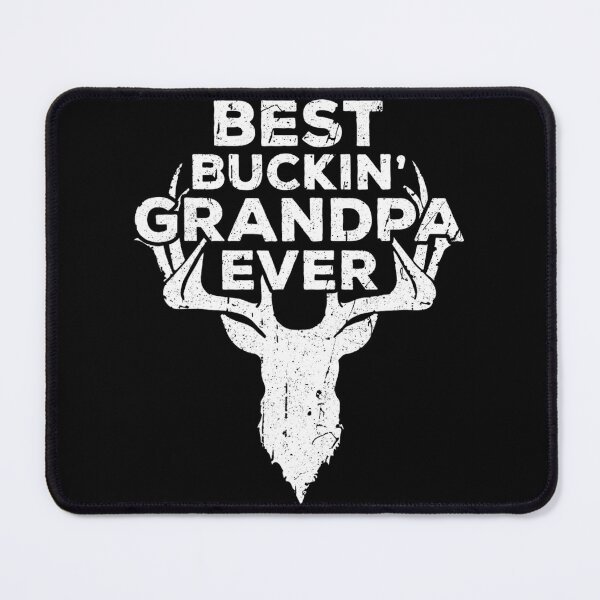 Item preview, Best Buckin' Grandpa Ever 	 Deer Hunters 	 		 designed and sold by abhiemamitob.
