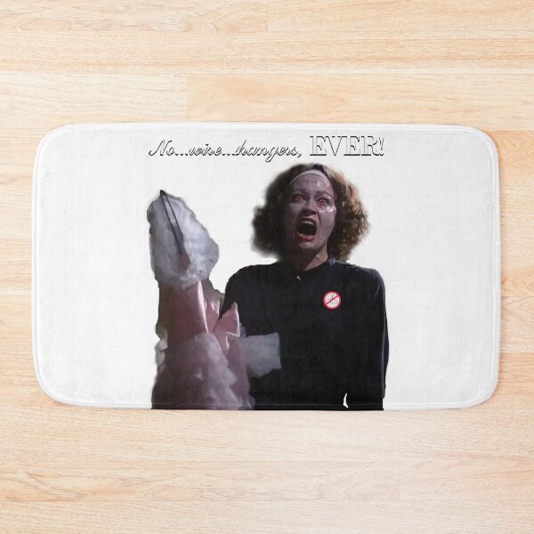 Item preview, No Wire Hangers Ever - Faye Dunaway as Joan Crawford - Mommie Dearest designed and sold by litmusician.