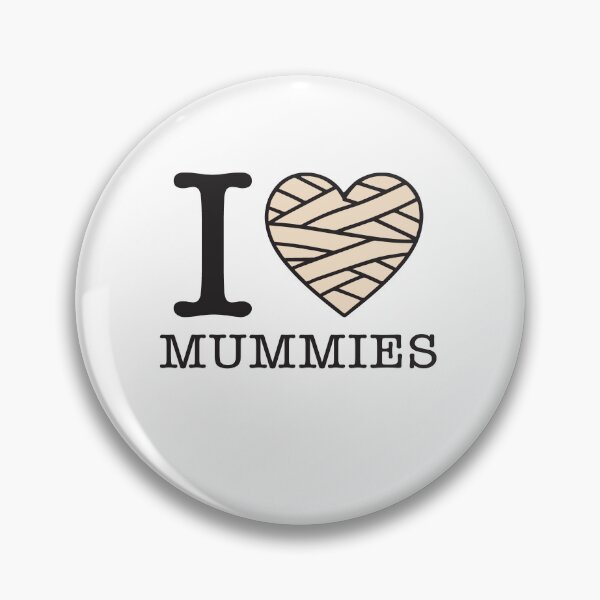 Item preview, I Love Mummies designed and sold by shitpostee.