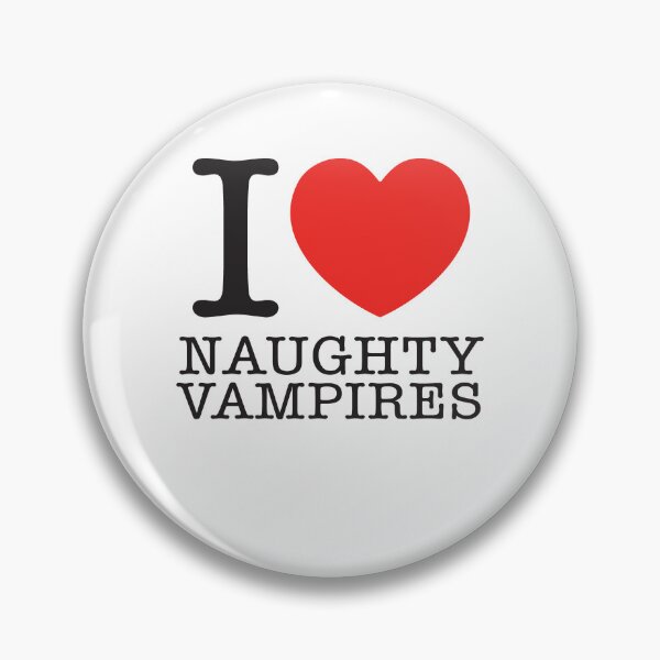 Item preview, I Love Naughty Vampires designed and sold by shitpostee.