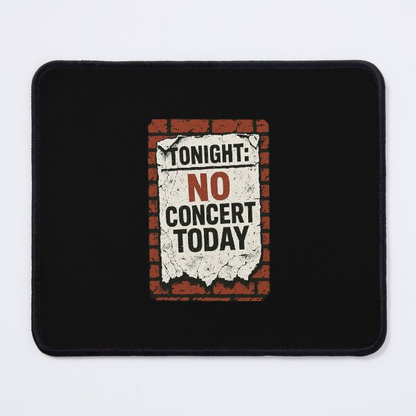 Item preview, No Concert Today designed and sold by LaughLine Design.