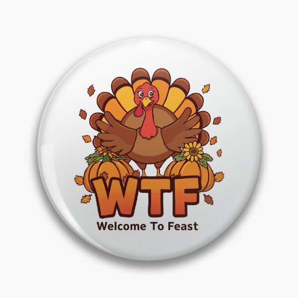 Item preview, Thanksgiving Turkey Tee – WTF Welcome to Feast Funny Fall Shirt designed and sold by Zyorakhi Fashion.