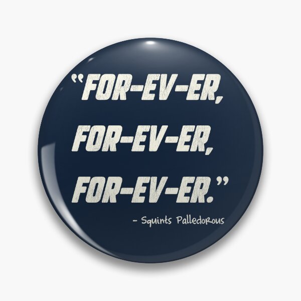 Item preview, Squints Palledorous "FOR-EV-ER" - The Sandlot designed and sold by darklordpug.