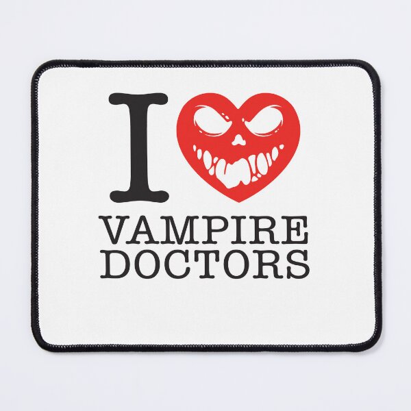 Item preview, I Love Vampire Doctors designed and sold by shitpostee.