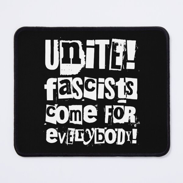 Item preview, Unite! Fascists come for everybody! designed and sold by Thelittlelord.