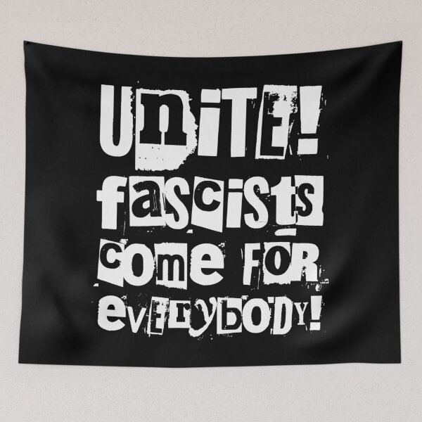 Item preview, Unite! Fascists come for everybody! designed and sold by Thelittlelord.