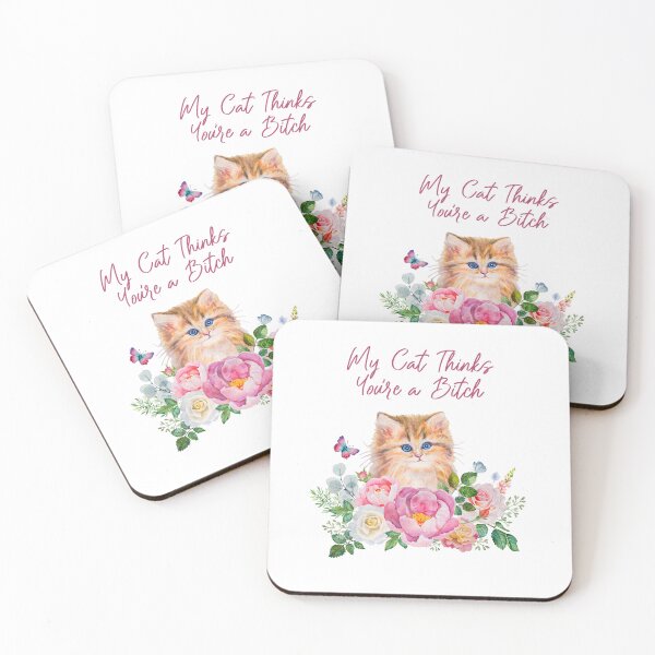 Item preview, My Cat Thinks You're a Bitch (Fancy) designed and sold by Whisker Me This.