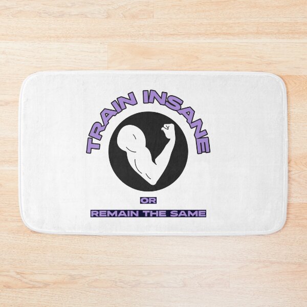 Item preview, Train Insane or Remain the Same (Purple Letters) designed and sold by Life's Expressions.