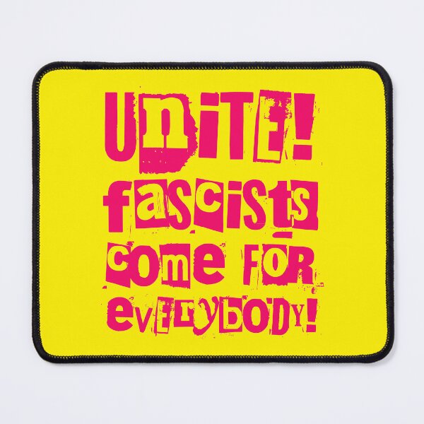 Item preview, Unite! Fascists come for everybody! (hot pink) designed and sold by Thelittlelord.