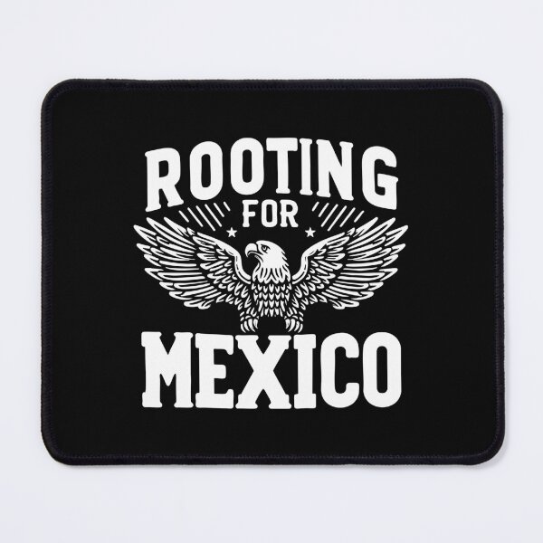 Item preview, Rooting for Mexico designed and sold by ArtFactoryAI.