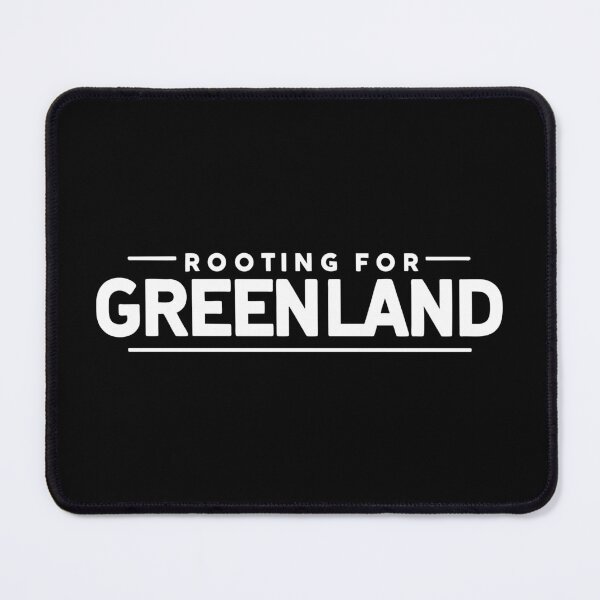 Item preview, Rooting for Greenland designed and sold by ArtFactoryAI.