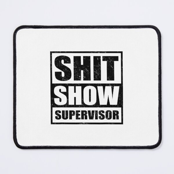Item preview, Funny Mom Dad Boss Manager Teacher-Shit Show Supervisor 		 designed and sold by ambehseffih0.