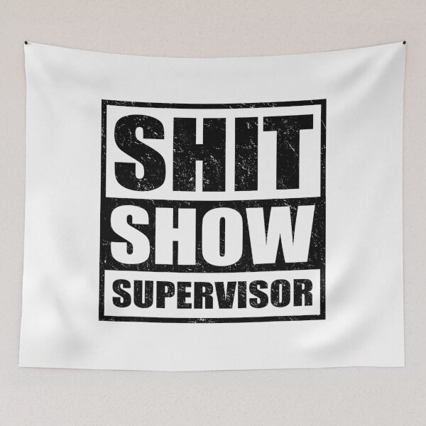 Item preview, Funny Mom Dad Boss Manager Teacher-Shit Show Supervisor 		 designed and sold by ambehseffih0.