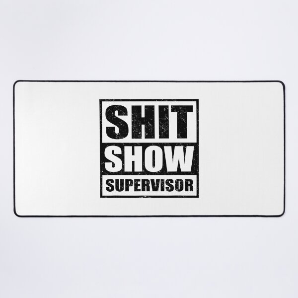 Item preview, Funny Mom Dad Boss Manager Teacher-Shit Show Supervisor 		 designed and sold by ambehseffih0.