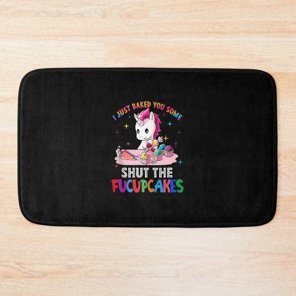 Item preview, I Just Baked You Some Shut The Fucupcakes Unicorn Tee 		 designed and sold by bastugtroszts.