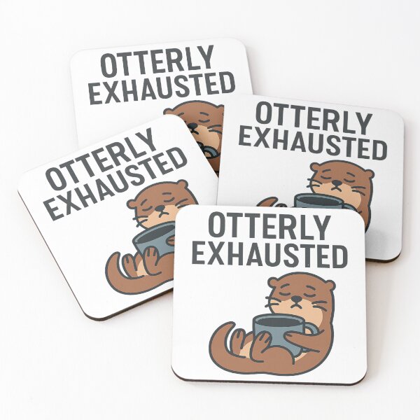 Item preview,  “Otterly Exhausted” designed and sold by NikkisTees.