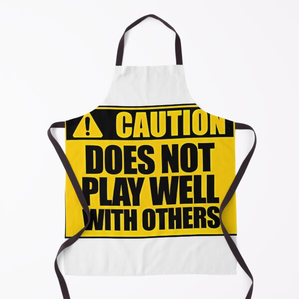 Item preview, Caution Does Not Play Well With Others Funny Sarcasm Pullover designed and sold by suntochaufei.