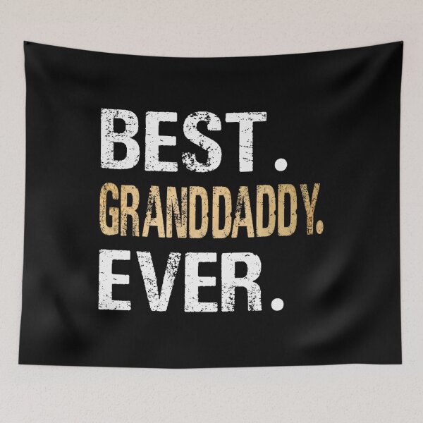 Item preview, Best Granddaddy Ever 	 from Granddaughter Grandson 		 designed and sold by rantikandco7.