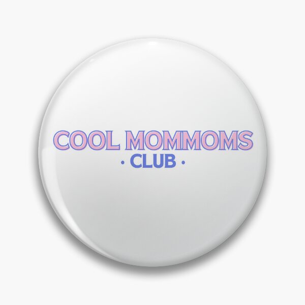 Item preview, Cool Mommoms Club designed and sold by AshMadeIt.