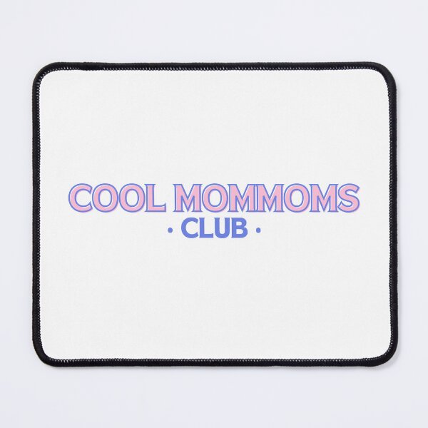 Item preview, Cool Mommoms Club designed and sold by AshMadeIt.