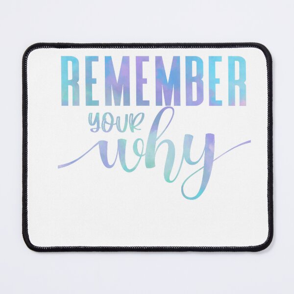 Item preview, Remember your why designed and sold by artcultreone.