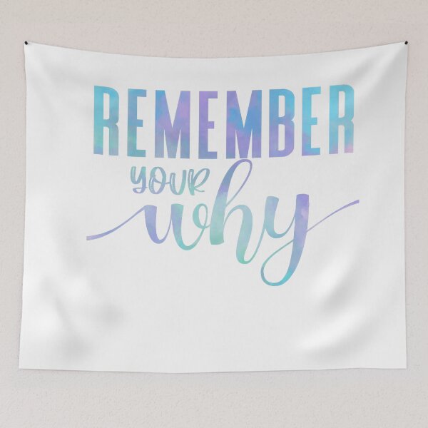 Item preview, Remember your why designed and sold by artcultreone.