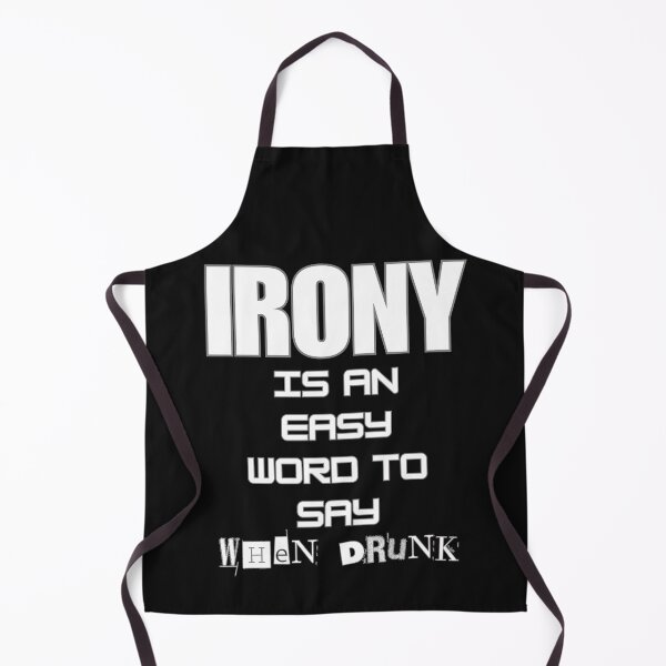 Item preview, IRONY IS AN EASY WORD designed and sold by aledfychan.