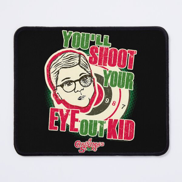 Item preview, A Christmas Story You'll Shoot Your Eye Out Kid designed and sold by nedjarisonos.