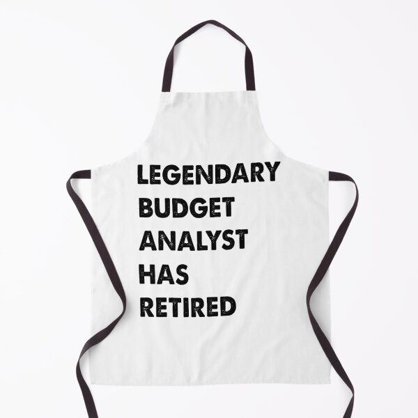 Item preview, Legendary Budget Analyst Has Retired 		 designed and sold by gamboubistrac.