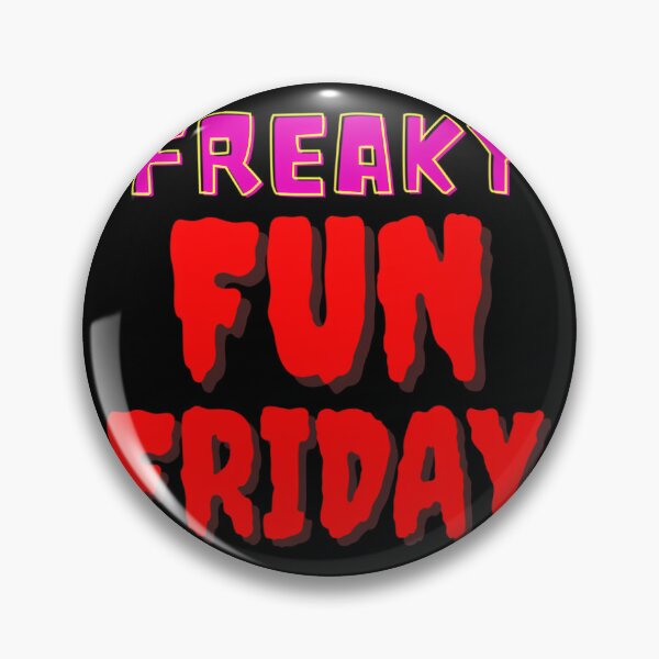 Item preview, Freaky Fun Friday 		 designed and sold by rotiliciobanf.