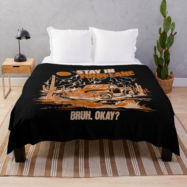 Item preview, Stay in Your Lane Bruh Okay Funny Truck Sarcastic Car Lover designed and sold by CarantinedChaos.