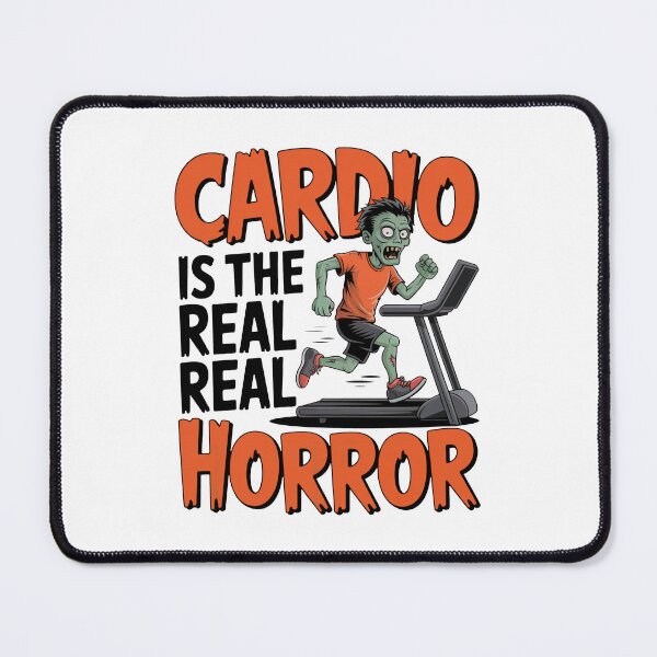 Item preview, Cardio is the Real Horror designed and sold by WSPrintCrafter.