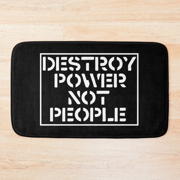 Item preview, Destroy Power Not People designed and sold by ChatNoir01.