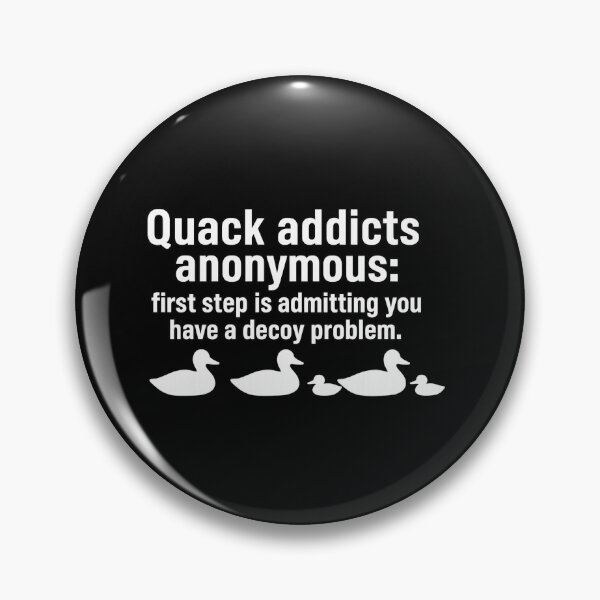 Item preview, Quack addicts anonymous designed and sold by NikkisTees.