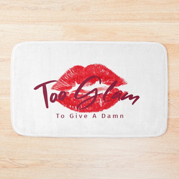 Item preview, Too Glam to Give A Damn designed and sold by Life's Expressions.