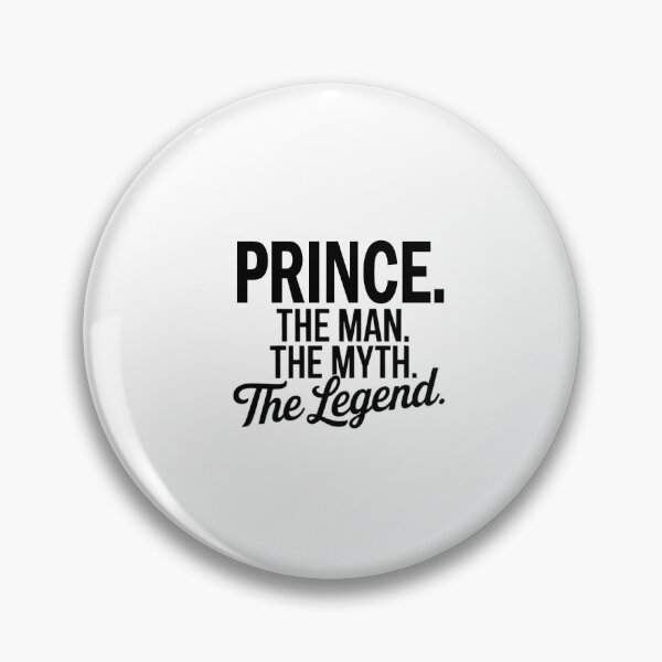Item preview, Prince Name Prince The Man The Myth The legend designed and sold by Watsonarts.